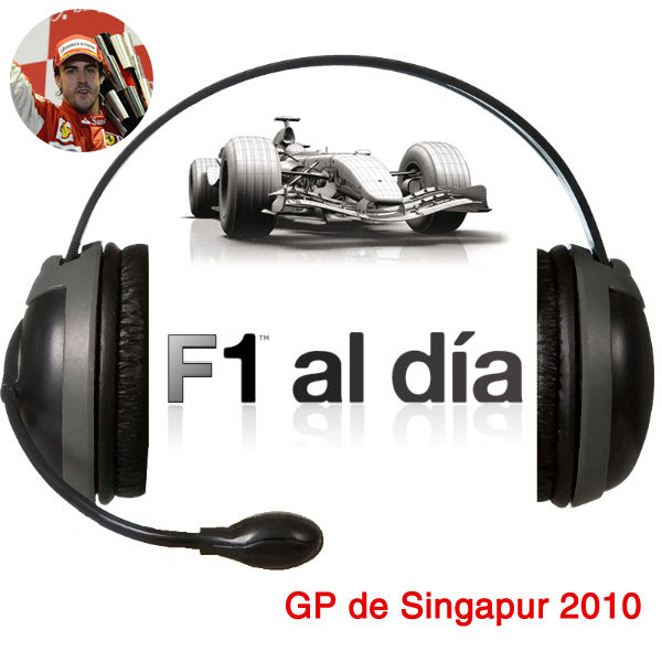 F1 al día Podcast: 02x16 - GP de Singapur 2010