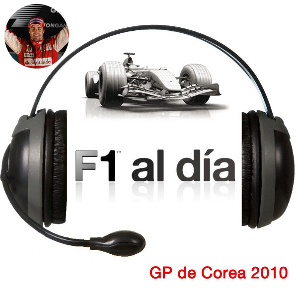 F1 al día Podcast: 02x18 - GP de Corea 2010