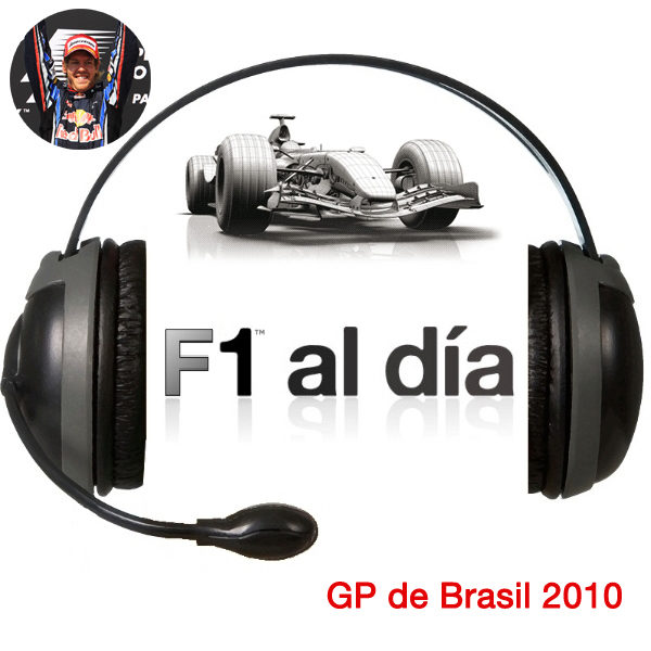 F1 al día Podcast: 02x19 - GP de Brasil 2010