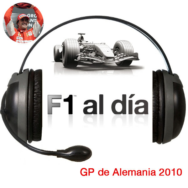 F1 al día Podcast: 02x12 - GP de Alemania 2010